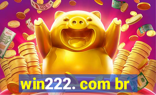 win222. com br